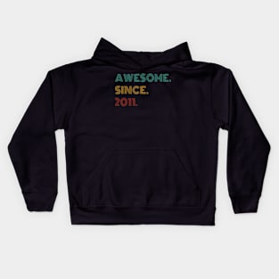 Years Old Awesome Since 2011 13th Birthday Kids Hoodie